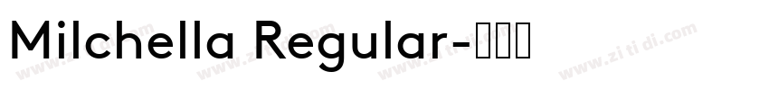 Milchella Regular字体转换